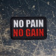 Nášivka se suchým zipem No Pain No Gain