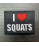 N&aacute;&scaron;ivka I love squats - 65x50 mm